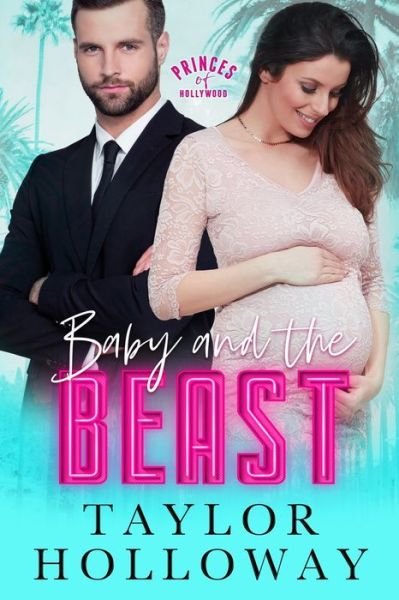 Cover for Taylor Holloway · Baby and the Beast (Paperback Bog) (2020)