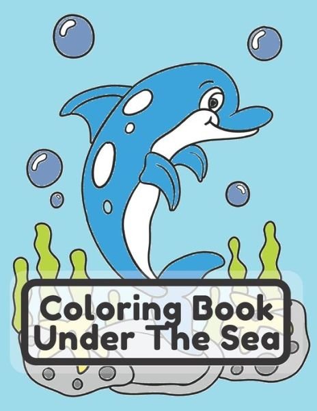 Cover for Ks Coloring Books · Under The Sea Coloring Book (Paperback Book) (2020)