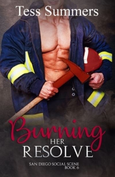 Cover for Tess Summers · Burning Her Resolve (Book) (2020)