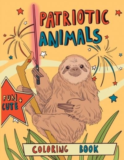 Cover for Moxie Press · Patriotic Animals (Paperback Book) (2020)