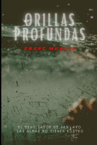 Cover for Franc Murcia · Orillas profundas - Frida y el Inspector Cantos (Taschenbuch) (2020)