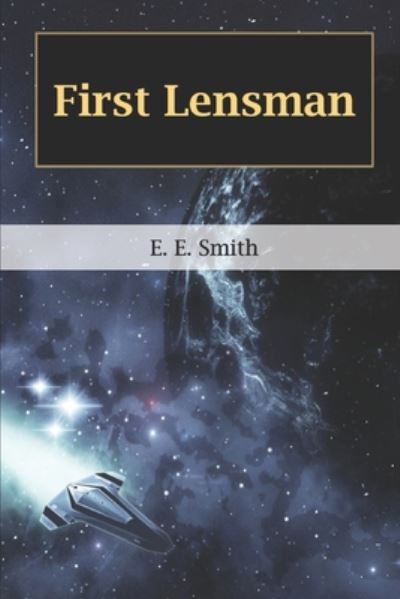 Cover for E E Smith · First Lensman (Paperback Book) (2020)