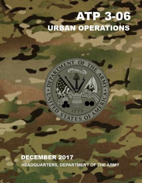 Cover for Headquarters Department of the Army · ATP 3-06 Urban Operations (Paperback Book) (2020)