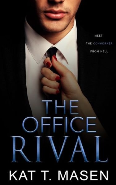 Cover for Kat T Masen · The Office Rival (Paperback Book) (2021)
