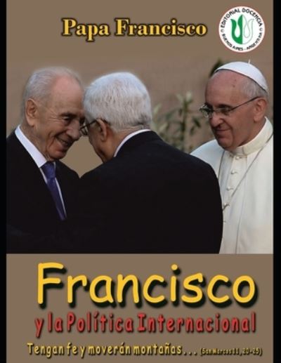 Cover for Jorge Castro · Francisco y la politica internacional (Paperback Book) (2021)