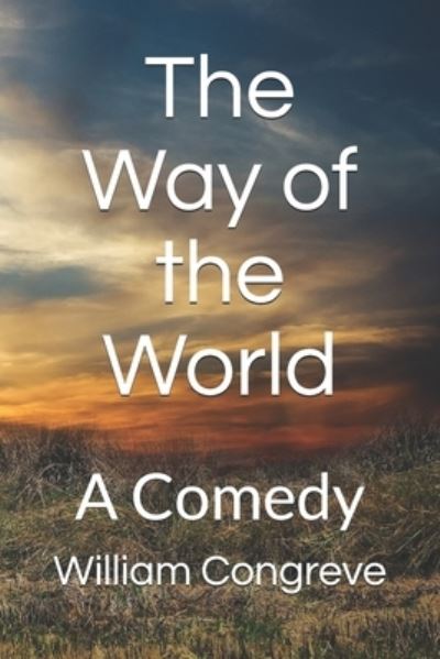 Cover for William Congreve · The Way of the World (Paperback Book) (2021)