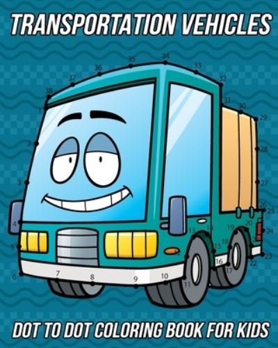 Cover for Mezzo Zentangle Designs · Transportation Vehicles Dot to Dot Coloring Book for Kids: Preschool Fun Activity Puzzle Game for Boys and Girls Filled with Things That Go, Cars, Trucks and More! (Taschenbuch) (2021)
