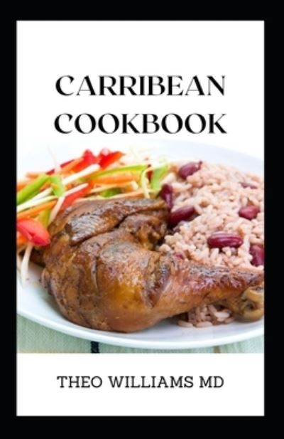 Cover for Theo Williams · Carribean Cookbook (Paperback Book) (2021)