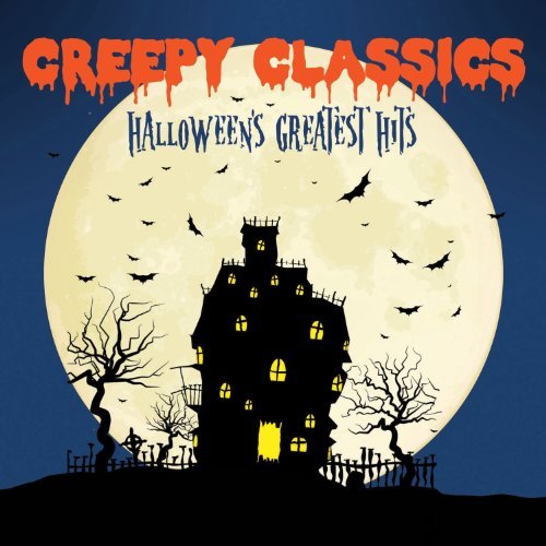 Cover for Creepy Classics: Halloween's Greatest Hits / Var (CD) (2011)