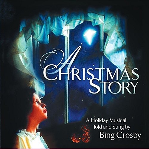 Cover for Bing Crosby · A Christmas Story (CD) (2016)