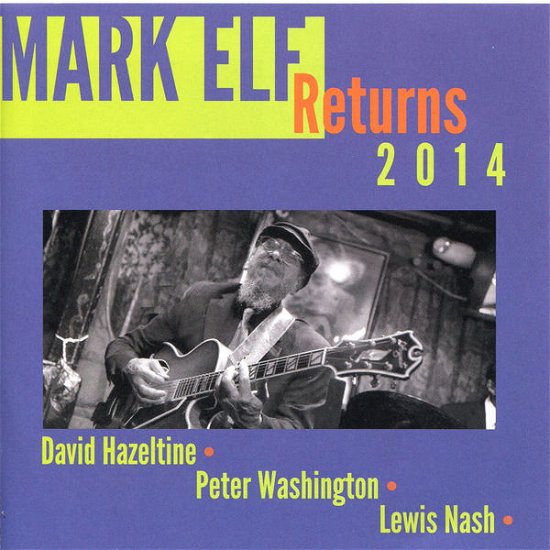 Cover for Mark Elf · Mark Elf Returns 2014 (CD) (2014)