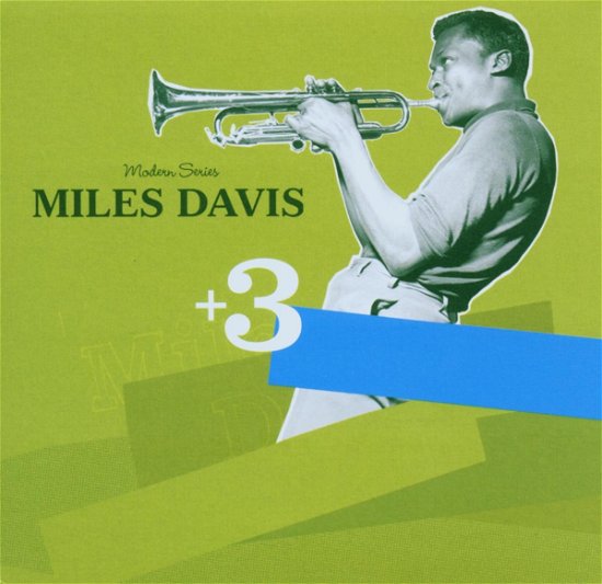 Plus 3 - Miles Davis - Música - SAGAJ - 0602498299234 - 7 de novembro de 2006