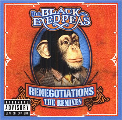 Cover for Black Eyed Peas · Renegotiations (CD) [Remixes edition] (2006)