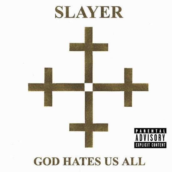 God Hates Us All - Slayer - Musiikki - AMERICAN RECORDINGS - 0602537352234 - maanantai 29. huhtikuuta 2013