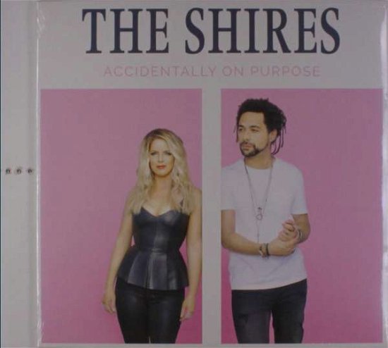 Cover for Shires · Shires, the - Accidentally on Purpose (LP) (2018)