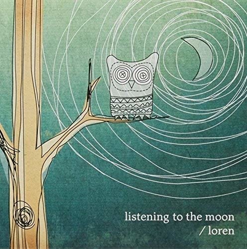 Listening to the Moon - Loren - Musik - MGM - 0610563576234 - 16. august 2011