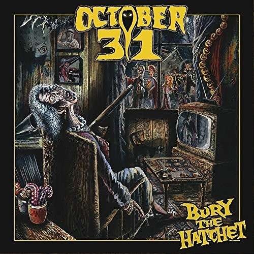Cover for October 31 · Bury the Hatchet (CD) (2014)