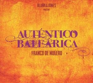 Cover for Franco De Mulero · Franco De Mulero - Autentico Balearica (CD) [Digipak] (2012)