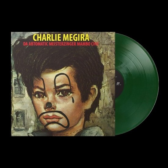Cover for Charlie Megira · Da Abtomatic Meisterzinger Mambo Chic (LP) (2022)