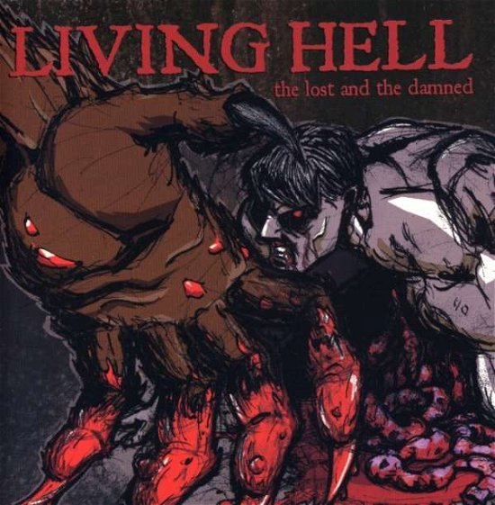 Cover for Living Hell · Lost and the Damned (CD) (2007)