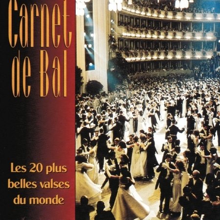 Cover for Carnet De Bal · Les 20 Plus Belles Valses Du Monde - (CD)