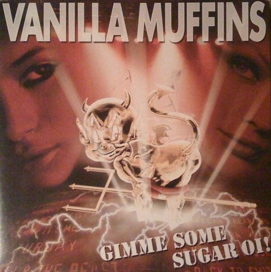 Cover for Vanilla Muffins · Gimme Gimme Some Sugar Oi (LP) (2022)