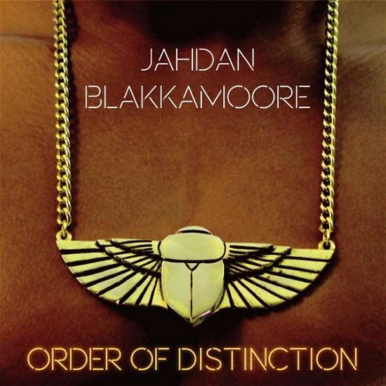 Cover for Jahdan Blakkamoore · Order Of Distinction (LP) (2020)