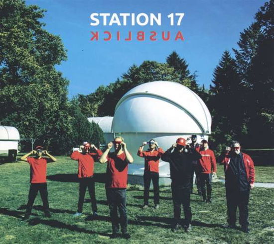 Station 17 · Ausblick (CD) (2019)
