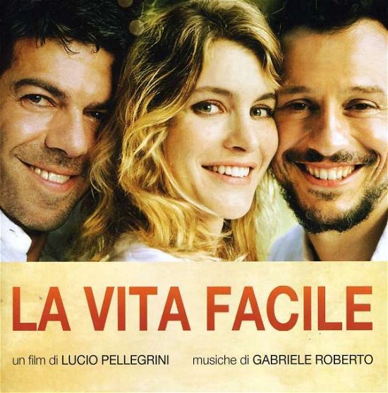 La Vita Facile / O.s.t. - La Vita Facile / O.s.t. - Música - EDEL - 4029759065234 - 22 de marzo de 2011
