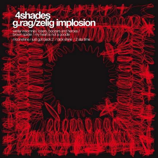 G.Rag / Zelig Impolsion/4Shades (10 (12" Vinyl Single) - G.Rag & Zelig Implosion & 4Shades - Music - GUTFEELING - 4250137267234 - 