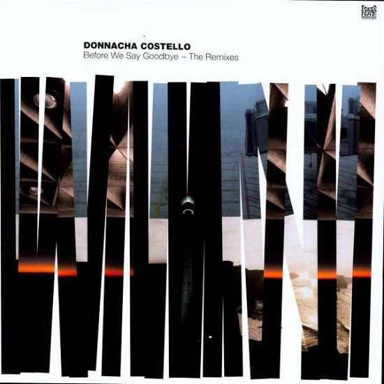 Cover for Donnacha Costello · Before We Say GOODBYE EP (12&quot;) [Remix edition] (2010)