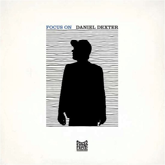 Cover for Daniel Dexter · Focus On Daniel Dexter (LP) (2013)