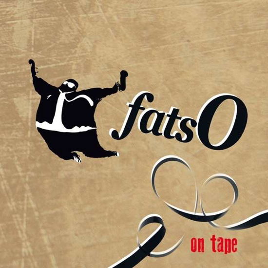 Fats O · On Tape (CD) (2016)