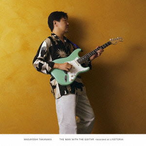 Cover for Takanaka Masayoshi · The Man with the Guitar -recorded at Liveteria- (Stereo&amp;multi-ch) (CD) [Japan Import edition] (2008)