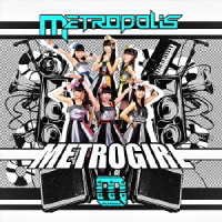 Metro Girl - Metropolis - Música - MPD BM.3 BUSINESS GROUP, INC. - 4580206761234 - 27 de dezembro de 2017