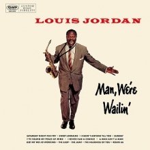 Cover for Louis Jordan · MAN, WEfRE WAILINf (CD) [Japan Import edition] (2015)