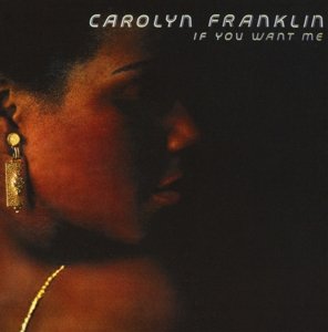 If You Want Me: Expanded Edition - Franklin Carolyn - Música - Big Break Records - 5013929057234 - 26 de mayo de 2014