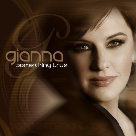 Cover for Gianna · Something True (CD) (2009)