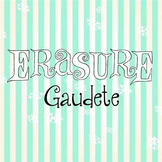 Erasure - Gaudete - Erasure - Musik - MUTE - 5051083076234 - 6. august 2019