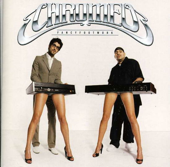 Fancy Footwork - Chromeo - Music - V2 RECORDS - 5051253202234 - June 21, 2007