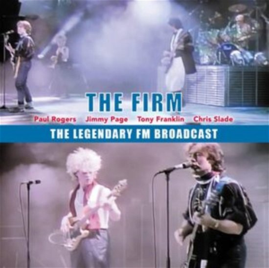 Cover for Firm (Jimmy Page &amp; Paul Rogers) · The Legendary Fm Broadcast (CD) (2023)