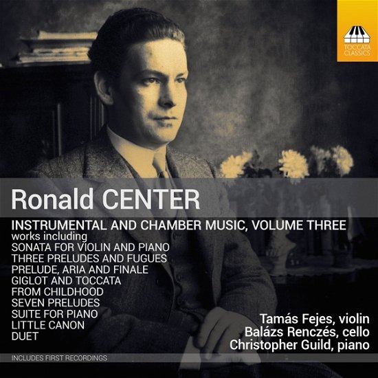 Cover for Tamás Fejes · Ronald Center: Instrumental &amp; Chamber Music, Vol. 3 (CD) (2024)