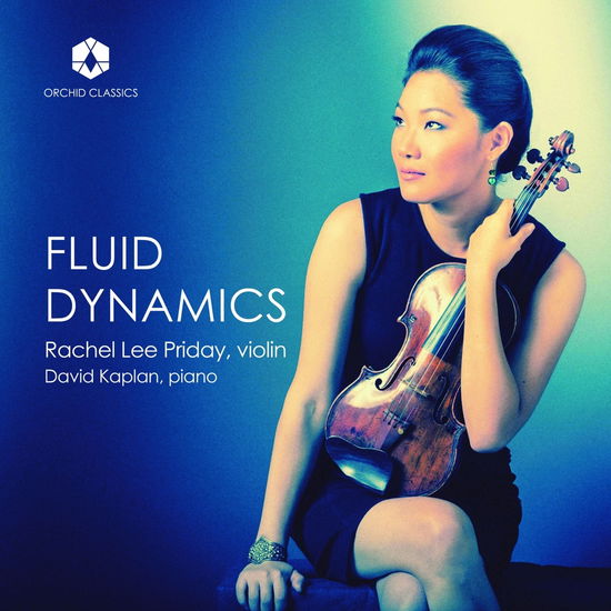 Andres: Fluid Dynamics - Rachel Lee Priday & David Kaplan - Muzyka - ORCHID - 5060189563234 - 23 sierpnia 2024