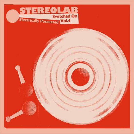 Cover for Stereolab · Electrically Possessed [switched on Vol. 4] (CD) [Limited Deluxe edition] (2021)