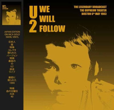 We Will Follow - Orpheum Theater Boston 6th May 1983 (Gold Vinyl) - U2 - Music - CODA PUBLISHING LIMITED - 5060420347234 - May 31, 2019