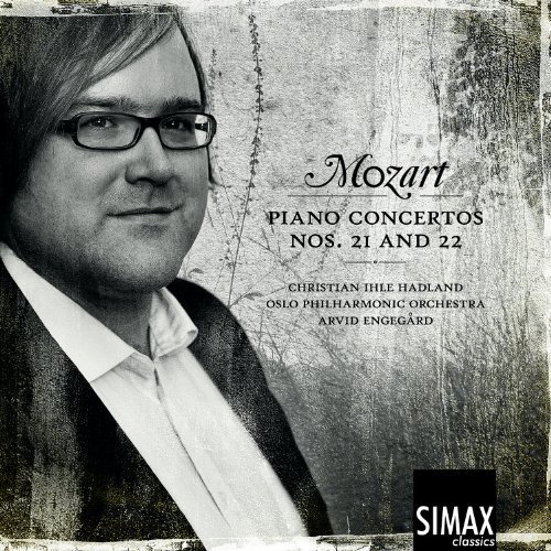 Mozart Piano Concertos 21 & 22 - Mozart / Hadland - Musiikki - SIMAX - 7033662013234 - tiistai 29. tammikuuta 2013
