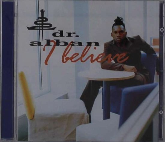Cover for Dr. Alban · I Believe (CD) (2017)
