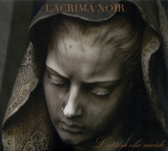 Cover for Lacrima Noir · L'Attesa Che Uccide (CD) (2024)