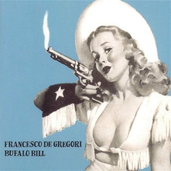 Cover for Francesco De Gregori · Bufalo Bill (LP) [180 gram edition] (2022)