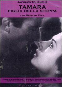 Cover for Gregory Peck,alan Reed,tamara Toumanova · Tamara, Figlia Della Steppa (DVD) (2004)